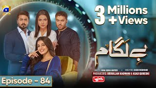 Baylagaam Mega Ep 84  Eng Sub Digitally Sponsored by Qarshi Johar Joshanda  24th December 2023 [upl. by Neeruam950]