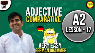 German A2 Lesson 17 Adjective Comparative Part1 [upl. by Keldah]