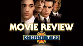 School Ties 1992  Movie Review [upl. by Eleumas]