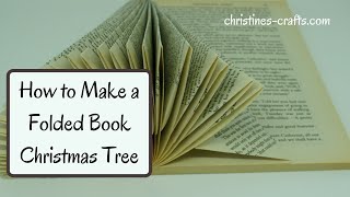 HOW TO MAKE A FOLDED BOOK CHRISTMAS TREE  Full tutorial to reuse those old paperback books [upl. by Alleras]