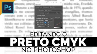 EDITANDO O PRETO CMYK NO PHOTOSHOP [upl. by Ynej]