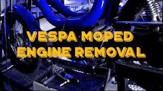 Vespa Engine Removal [upl. by Acalia705]