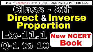 Class8 Ex111 Q1 to 10 Direct and Inverse Proportion Chapter11 Math New CBSE NCERT Book 202324 [upl. by Arytahs]