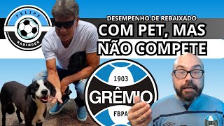 DESEMPENHO DO GRÊMIO É DE REBAIXADO APÓS VOLTA À ARENA [upl. by Suollecram]