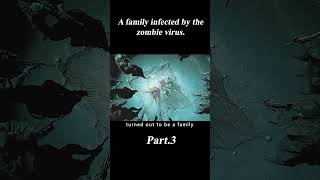 A Family Infected By the Zombie Virus33 [upl. by Nicholl872]