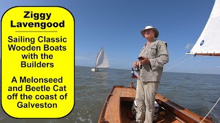 Beautiful wooden boats sailing off of Galveston TX A Melonseed and Beetle Cat [upl. by Hirsh]