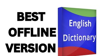 best English offline dictionary for android  BEST DICTIONARY APP IN 2025 OFFLINE VERSION [upl. by Yruama]