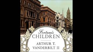 Fortunes Children The Fall of the House of Vanderbilt [upl. by Nyrb]