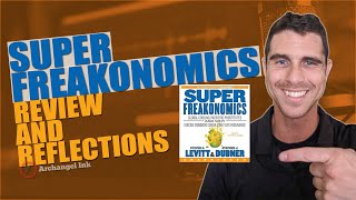 Superfreakonomics Book Review and Reflections [upl. by Eiramit]