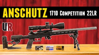 TESTED Anschutz 1710 Competition 22LR [upl. by Arraes]