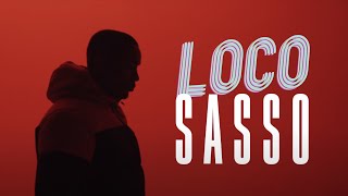 Sasso  Loco Clip officiel [upl. by Ennahs]