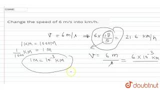 Change the speed of 6 ms into kmh [upl. by Roger]