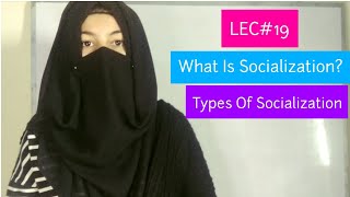 What Is Socialization  Major Types Of Socialization  Urdu Hindi Sociology Lectures  Societyopedia [upl. by Beshore]