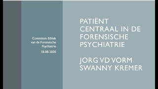 Webinar De patiënt centraal in de forensische psychiatrie [upl. by Rotceh]