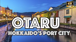 Otaru 小樽市 the beautiful Port City of Hokkaido  Japan Fall 2024 Series 4K [upl. by Crenshaw]