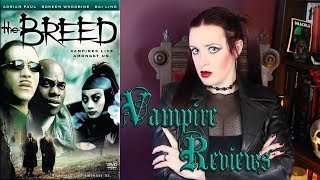 Vampire Reviews The Breed [upl. by Sherer808]