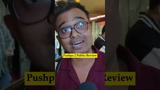 Pushpa 2 Public Review 🔥 Pushpa2TheRule [upl. by Heriberto]