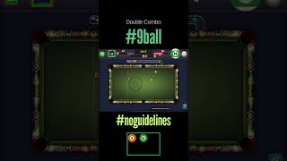 8 Ball Pool nineball 9ball  Double combo [upl. by Rundgren]