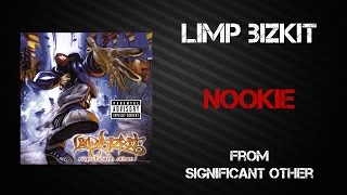 Limp Bizkit  Nookie Lyrics Video [upl. by Adekam199]