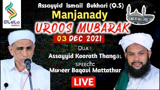 MANJANADY UROOS MUBARAK  3rd day  ASSAYYID KURATH THANGAL  MUNEER BAQUAVI MATTATHUR  3122021 [upl. by Maon]