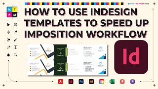 How to Use InDesign Templates to Speed up Your Imposition Workflow [upl. by Eleahcim]