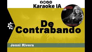 Jenni Rivera  De Contrabando  Karaoke [upl. by Gawen884]