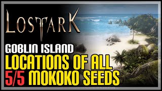 Goblin Island All Mokoko Seeds Lost Ark [upl. by Margaux320]