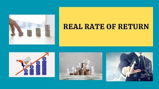 Real Rate of Return  Definition How Its Used and Example [upl. by Sorvats681]