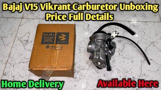 Bajaj V15 Vikrant Carburetor Unboxing Price  Bajaj V15 Spare Parts  Bajaj Genuine Parts [upl. by Naanac265]