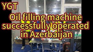 Oil filling machine successfully operated in Azerbaijan [upl. by Torhert339]