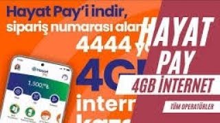 HAYAT PAY 4GB İNTERNET TÜM HATLAR için 2024 [upl. by Ragouzis]