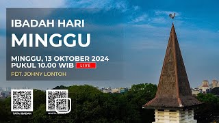 LIVE IBADAH HARI MINGGU  13 OKTOBER 2024 PUKUL 1000 WIB [upl. by Ludba456]