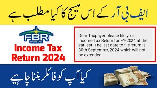 Dear Taxpayer Please File Your Income Tax Return 2024 Fbr [upl. by Jewel]