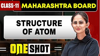 STRUCTURE OF ATOM IN 1 SHOT  Chemistry  Class11th  Maharashtra Board [upl. by Nnairac]