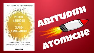 Atomic Habits  James Clear  Recensione Libro Parte 12 [upl. by Tisbe]