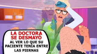 La doctora se desmayó al ver lo que su paciente tenía entre las piernas [upl. by Einnig974]