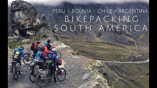 Bikepacking through South America Part 1 of 2 [upl. by Kralc]