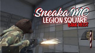 HighLife RP  Legion Bank Heist  Sneaka MC [upl. by Erda]