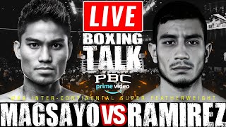 🔴LIVE Mark Magsayo vs Eduardo Ramirez Boxing Talk WBA InterContinental Super Featherweight [upl. by Maze616]