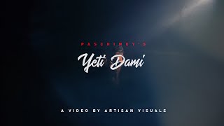 PASCHIMEY  YETI DAMI  OFFICIAL MUSIC VIDEO Prod beatboy55 [upl. by Mettah821]