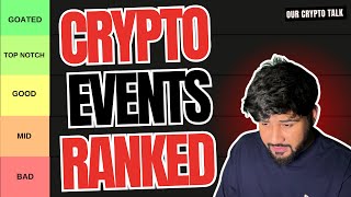 Ranking Major Crypto Events on a TIER LIST [upl. by Farand]