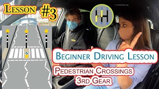 Beginner Driving Lesson on Pedestrian Crossings  hazards and Using 3rd Gear [upl. by Lamrej194]