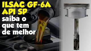 Olho no Ã“leo  API SP e ILSAC GF6A saiba o que tem de melhor [upl. by Anidualc]