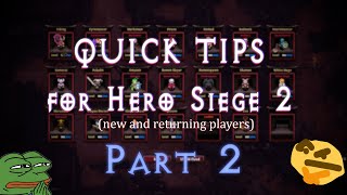 S2 Quick tips for Hero Siege 2  new amp returning players  PART 2 [upl. by Enneirdna]