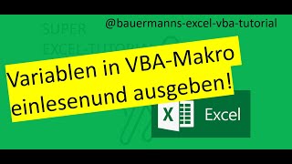 004Variable in VBA einlesen und ausgeben excel  vba  tutorial  lernen  makro [upl. by Aneeuqahs257]