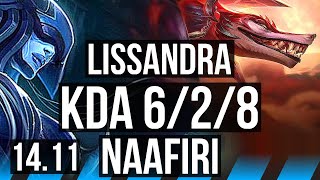 LISSANDRA vs NAAFIRI MID  628  BR Master  1411 [upl. by Eibocaj]