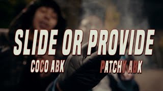 Coco Abk x Patchy Abk  Slide Or Provide Official Music Video SampE by TheOriginalShooter [upl. by Siraval641]