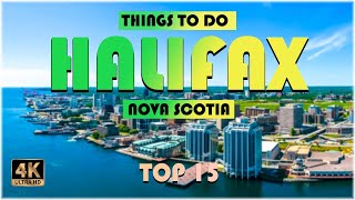 Halifax Nova Scotia ᐈ Things to do  What to do  Places to See ☑️ 4K [upl. by Oirevlis]