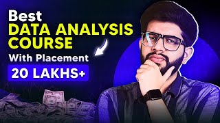 BEST Data Analysis Course in 2024  Job Placement  Salary 20 Lakhs [upl. by Rebmeced]