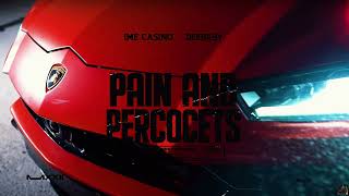 IME Casino FT DeeBaby Pain and Percocets Instrumental ReprodZer0 [upl. by Pilloff]